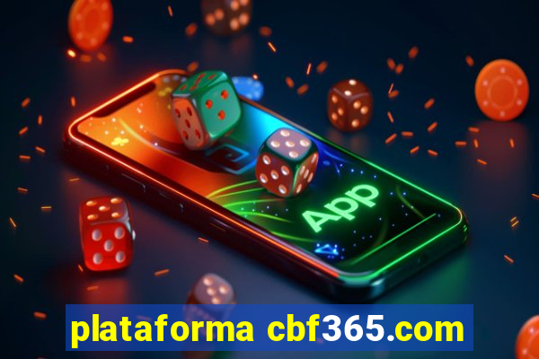 plataforma cbf365.com